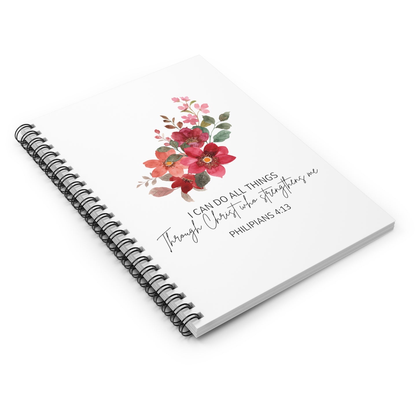 I can do all things through Christ who strengthens me spiral notebook