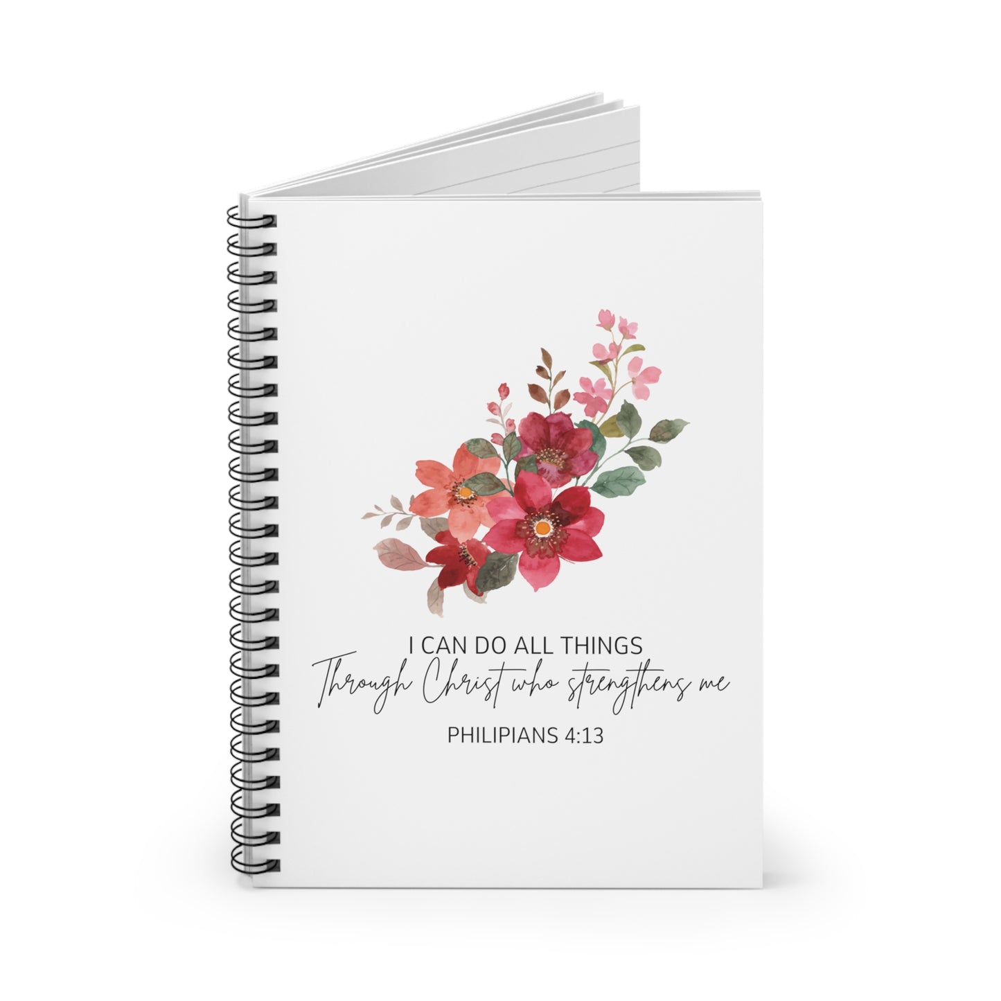 I can do all things through Christ who strengthens me spiral notebook