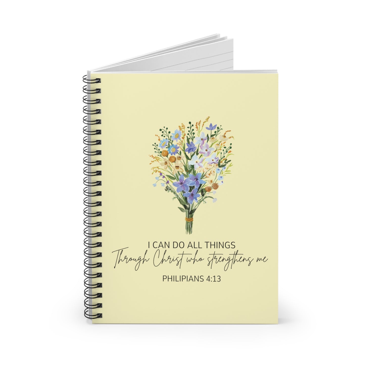 I can do all things through Christ who strengthens me spiral notebook