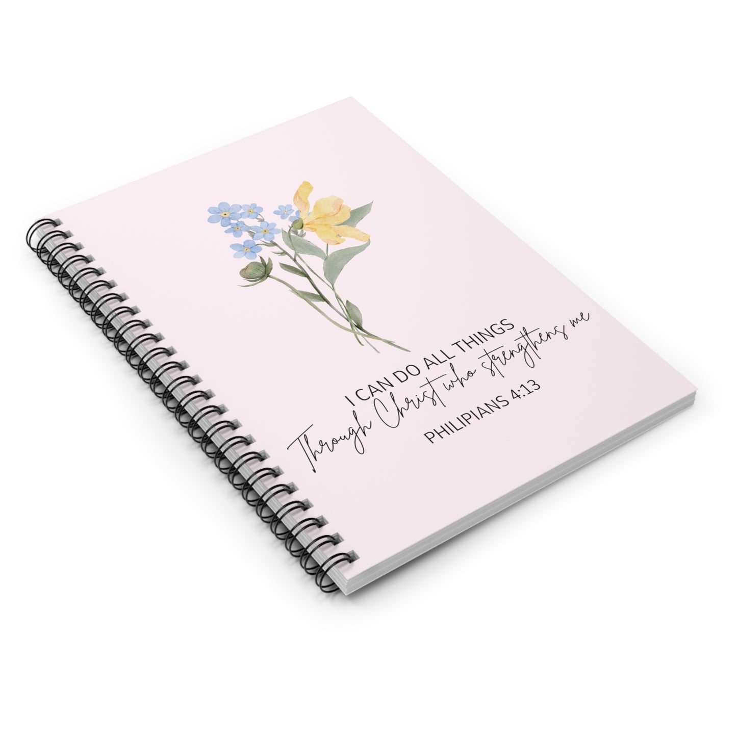 I can do all things through Christ who strengthens me spiral notebook