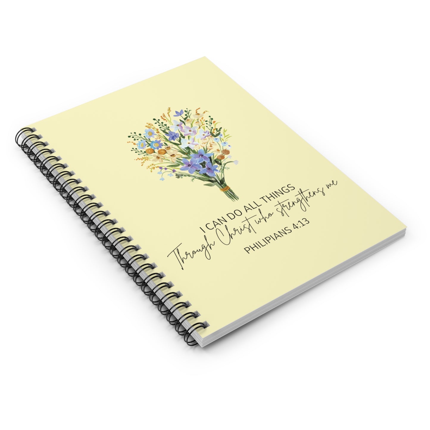 I can do all things through Christ who strengthens me spiral notebook