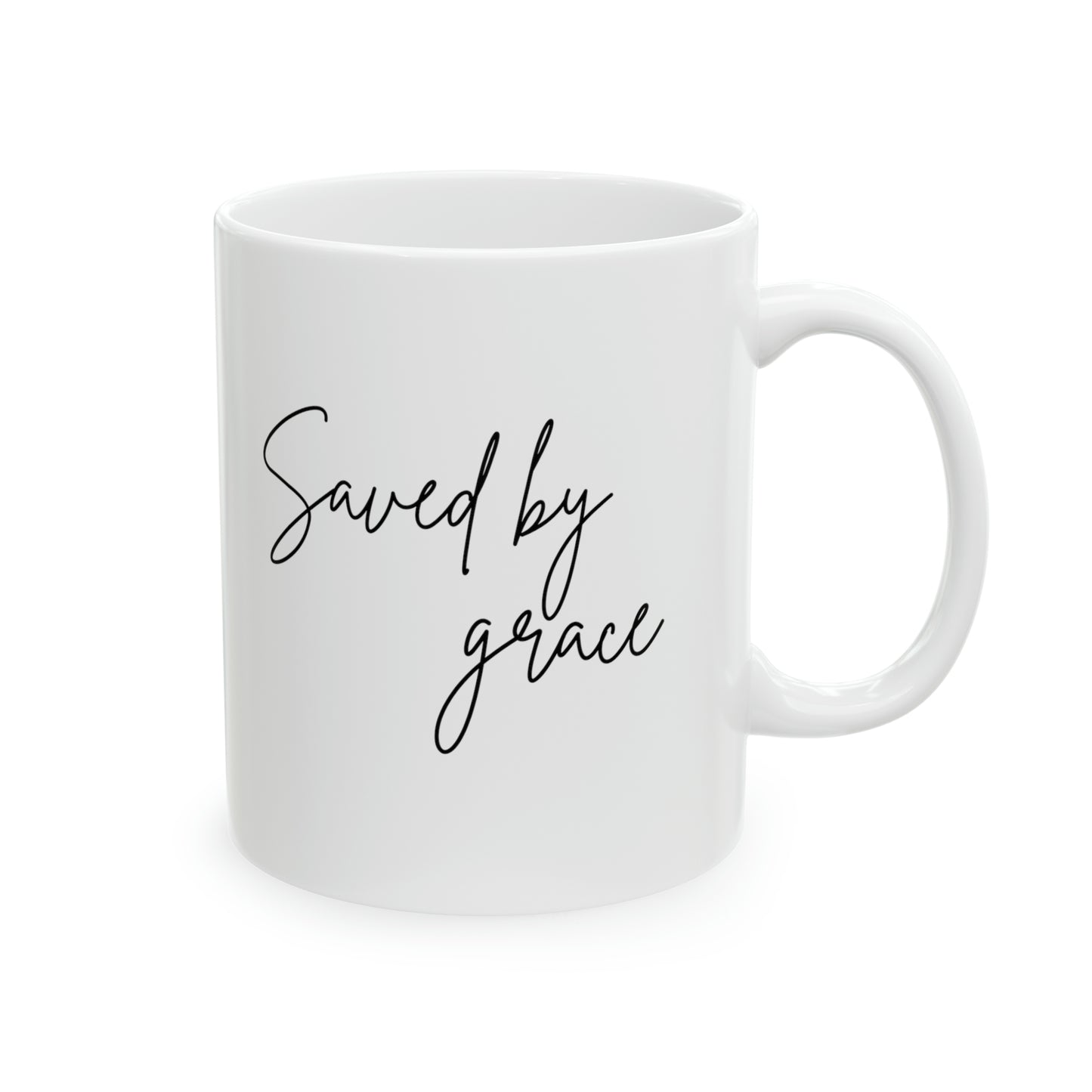 Saved by grace 11oz Ceramic Mug