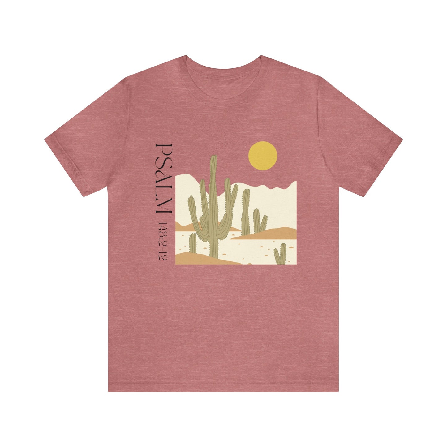 Psalm 143 Desert Landscape graphic tee