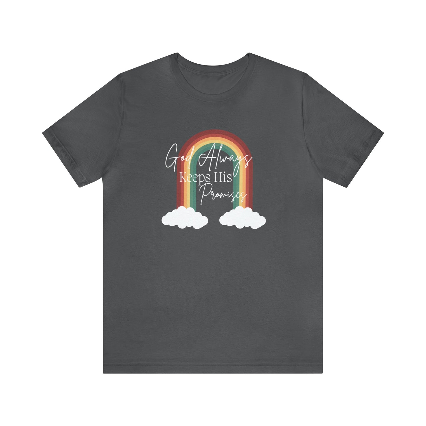 Rainbow God always keeps his promises graphic tee