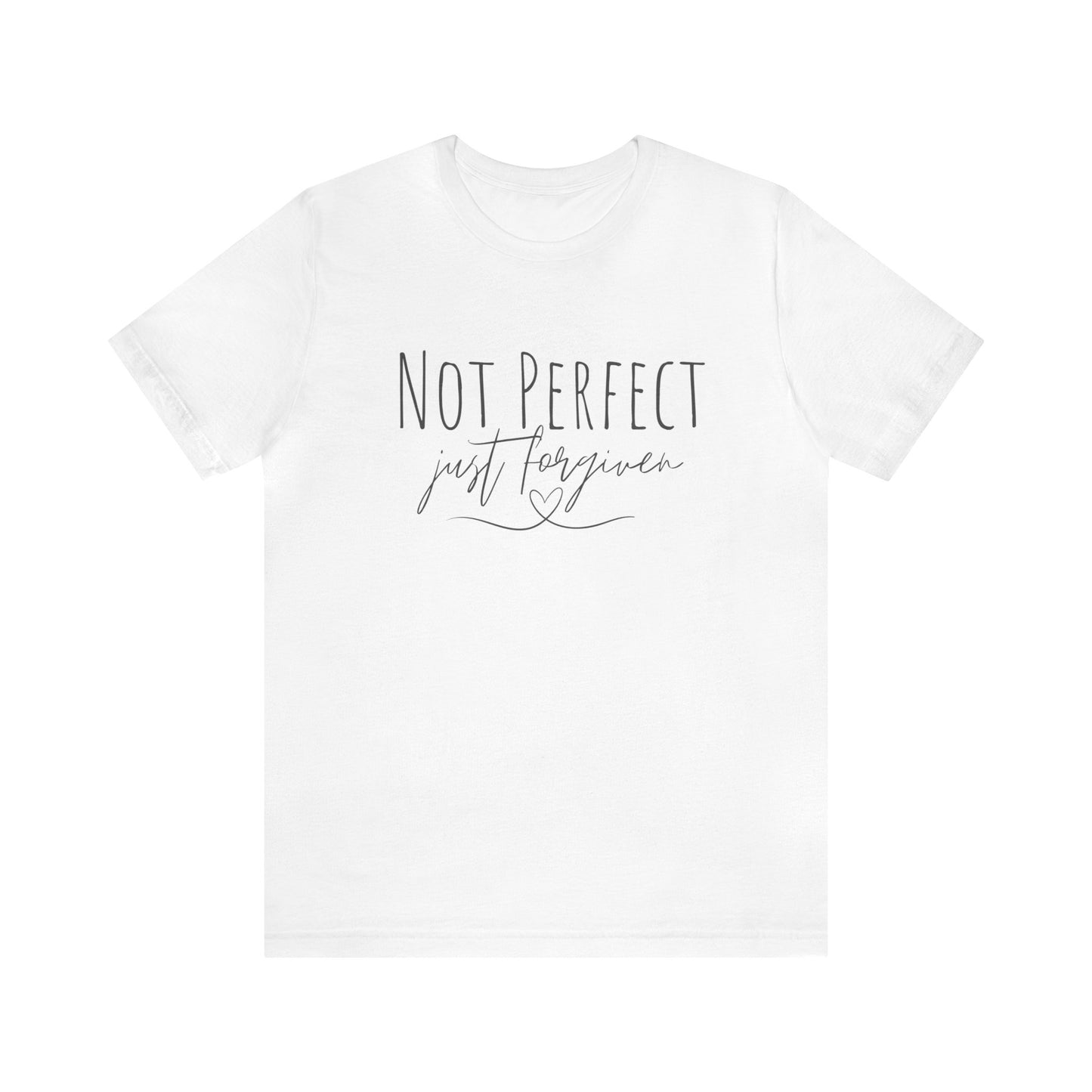 Not perfect just forgiven graphic tee